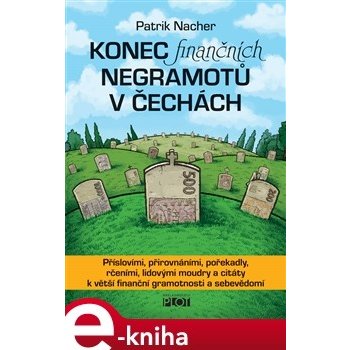 Konec finančních negramotů v Čechách - Patrik Nacher