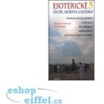 Esoterické čechy morava a slezsko 5 Kuchař Jiří Ing. – Zboží Dáma