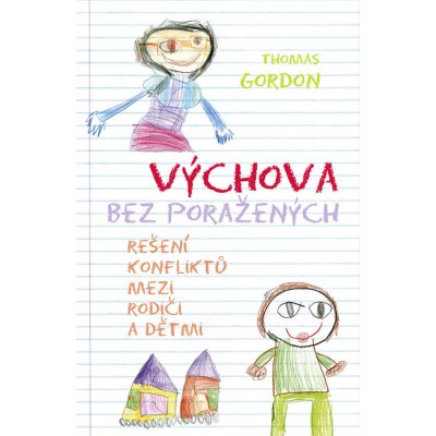 Výchova bez poražených - Thomas Gordon – Zboží Mobilmania