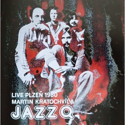 Jazz Page JAZZ Q & MARTIN KRATOCHVÍL - Live Plzeň 1980 CD – Zboží Mobilmania