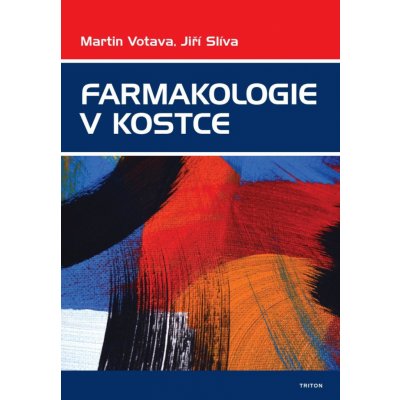 Farmakologie v kostce - Martin Votava, Jiří Slíva – Hledejceny.cz