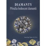 Diamanty Příručka hodnocení diamantů Verena Pagel-Theisen – Zbozi.Blesk.cz