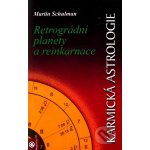 Karmická astrologie 2 - Retrográdní planety a reinkarnace – Hledejceny.cz