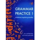 Grammar practice 1 - cvičebnice anglické gramatiky pro začátečníky až mírně pokročilé - Juraj Belán