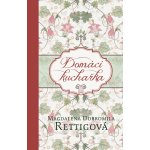 Domácí kuchařka - Magdalena Dobromila Rettigová – Zboží Dáma