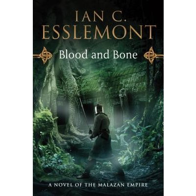 Blood and Bone: A Novel of the Malazan Empire Esslemont Ian C.Paperback