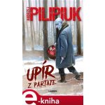 Upír z partaje - Andrzej Pilipiuk – Zbozi.Blesk.cz