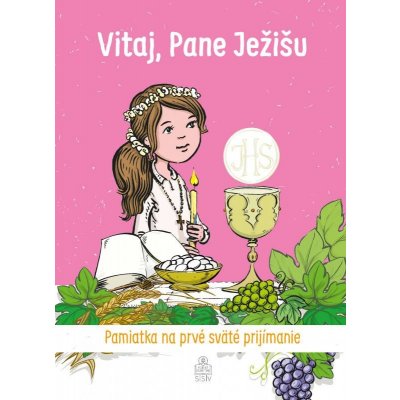 Vitaj, Pane Ježišu pre dievča - Spolok svätého Vojtecha