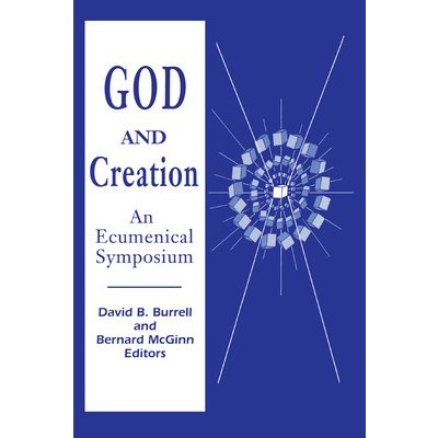 God and Creation: An Ecumenical Symposium Burrel David B.Pevná vazba