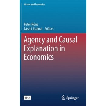 Agency and Causal Explanation in Economics