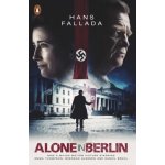 Alone in Berlin: Film Tie-in Penguin Moder... Hans Fallada, Michael Hofmann – Hledejceny.cz