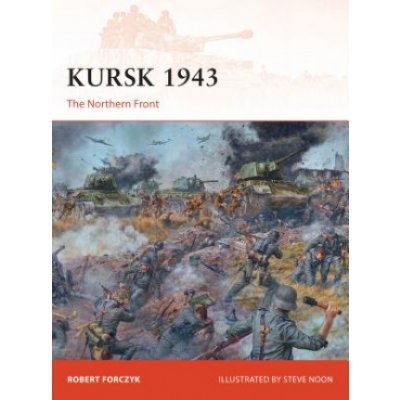 Kursk 1943 - Forczyk Robert – Hledejceny.cz