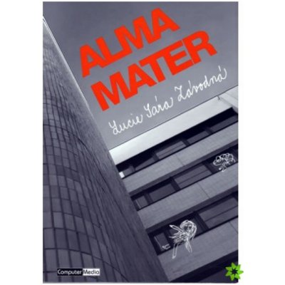 Alma Mater - Lucie Sára Závodná – Zboží Mobilmania