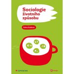 Sociologie životního způsobu - Kubátová Helena – Hledejceny.cz