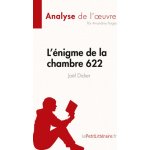 L'énigme de la chambre 622 de Joël Dicker Analyse de l'?uvre – Hledejceny.cz