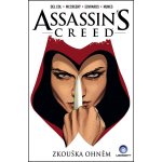 Assassins Creed - Zkouška ohněm Del Col, Anthony, McCreery, Conor – Zboží Mobilmania