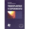 Kniha Transplantace v experimentu