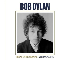 Mixing Up the Medicine - Bob Dylan LP