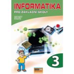 Informatika pro ZŠ 3. díl - 2. vydání Kovářová L., Němec V., Jiříček M., Navrátil P. – Zboží Mobilmania