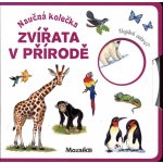 Zvířata v přírodě - Naučná kolečka – Zboží Mobilmania