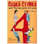 Česká čtyřka aneb Všechno mělo být jinak – Sleviste.cz