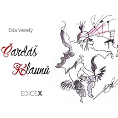 Čardáš klaunů - Eda Veselý