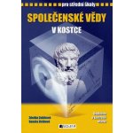 SPOLEČENSKÉ VĚDY V KOSTCE PRO STŘEDNÍ ŠKOLY - Zdeňka Zubíková; Renáta Drábová – Hledejceny.cz