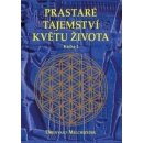 Kniha Prastaré tajemství květu života - sv. 2 - Drunvalo Melchizedek