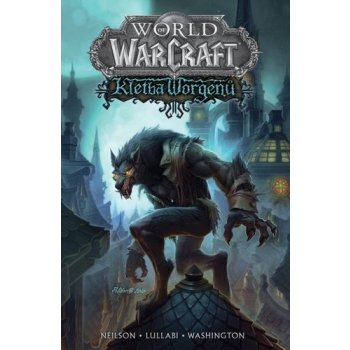 World of Warcraft Kletba worgenů - Micky Neilson