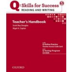 Douglas S. R. Caplan N. A. - Q: Skills for Success 5 Reading & Writing Teacher´s Handbook with Q Testing Program – Hledejceny.cz