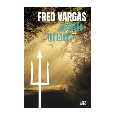 Neptunův trojzubec - Fred Vargas