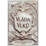 Vláda vlků - Leigh Bardugo – Hledejceny.cz