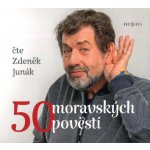 50 moravských pověstí - Čte Zdeněk Junák – Hledejceny.cz