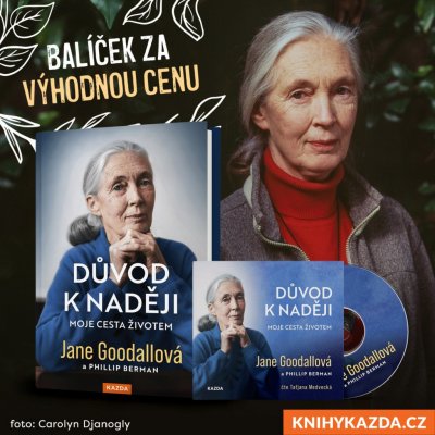 Jane Goodallová: Důvod k naději Provedení: Tištěná kniha – Zbozi.Blesk.cz