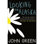 Looking for Alaska - John Green – Hledejceny.cz