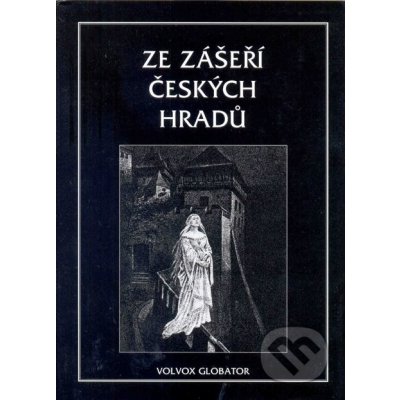 Tomek V. V. - Ze zášeří českých hradů – Zbozi.Blesk.cz