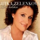 Zelenková Jitka: Zlatá kolekce - největší hity CD