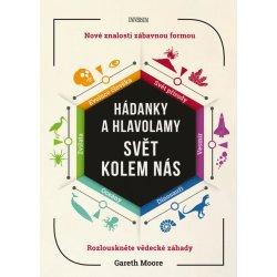 Hádanky a hlavolamy: Svět kolem nás Gareth Moore