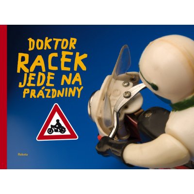 Doktor Racek jede na prázdniny - Rezková Milada – Zboží Mobilmania