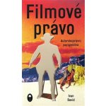 David, Ivan - Filmové právo: Autorskoprávní perspektiva – Zbozi.Blesk.cz