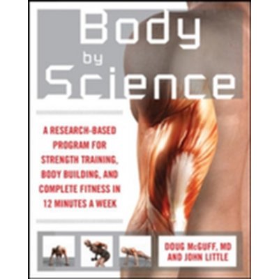 J. Little, D. Mcguff - Body by Science