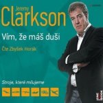 Vím, že máš duši - Clarkson Jeremy – Hledejceny.cz