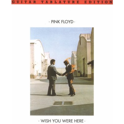 Pink Floyd Wish You Were Here kytara + tabulatura – Zboží Mobilmania