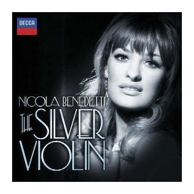 Nicola Benedetti - The Silver Violin, CD – Zboží Mobilmania