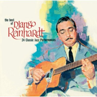 Best Of Django Reinhardt - Django Reinhardt CD – Hledejceny.cz