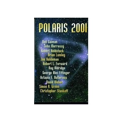 Polaris 2001 - John Morressy, Neil Gaiman, Simon Richard Green,