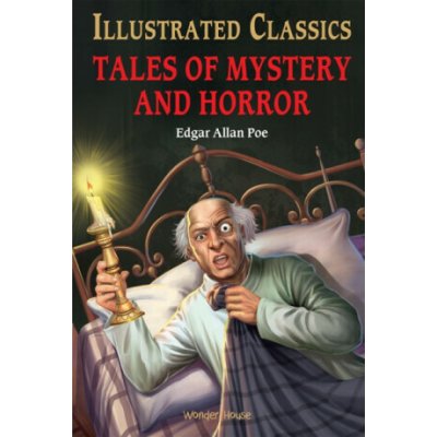 Tales of Mystery and Horror : Illustrated Children Classics – Sleviste.cz