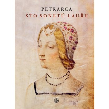 Sto sonetů Lauře - Francesco Petrarca