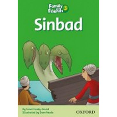 FAMILY AND FRIENDS READER 3B SINBAD THE SAILOR - ARENGO, S. – Hledejceny.cz