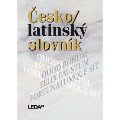 Kucharský P., Quitt Z. P. Kucharský, Z. Quitt - Česko-latinský slovník, 3.vyd. – Hledejceny.cz